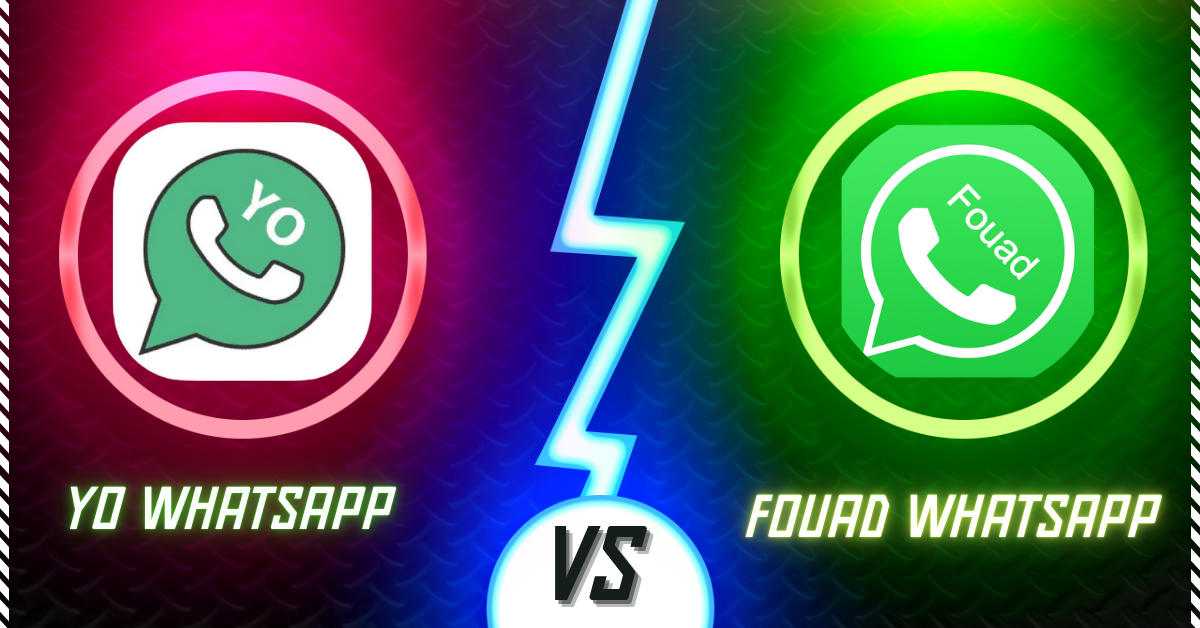 Yo whatsapp vs Fouad Whatsapp APK